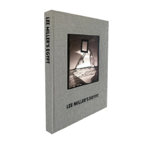 LEE MILLER’S EGYPT