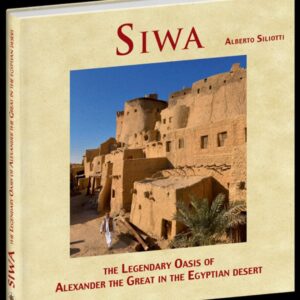 THE LEGENDARY OASIS OF ALEXANDER THE GREAT IN THE EGYPTIAN DESERT